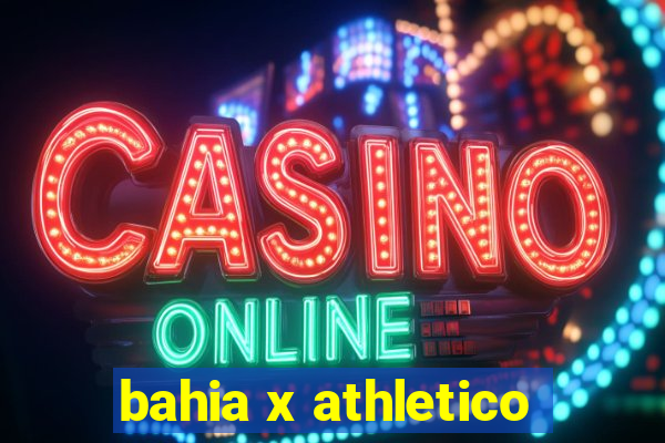 bahia x athletico-pr ao vivo